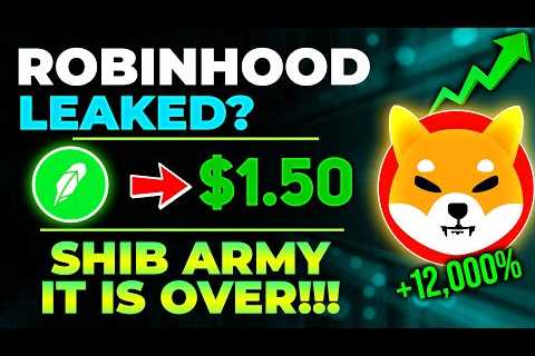 SHIBA INU COIN NEWS TODAY – ROBINHOOD CEO CONFIRM SHIB WILL REACH $1.50 – PRICE..