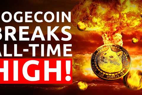 Dogecoin Breaks All Time High! | Dogecoin Analysis | Dogecoin News - DogeCoin Market News Now