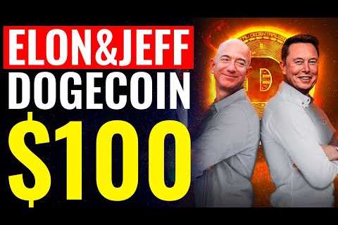 Elon Musk & Jeff Bezos Agree On Getting Dogecoin To $100 - DogeCoin Market News Now