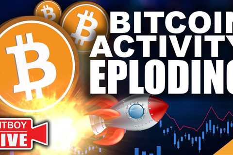 Bitcoin Global Activity EXPLODING (Greatest Surge in 2 Years!!!)