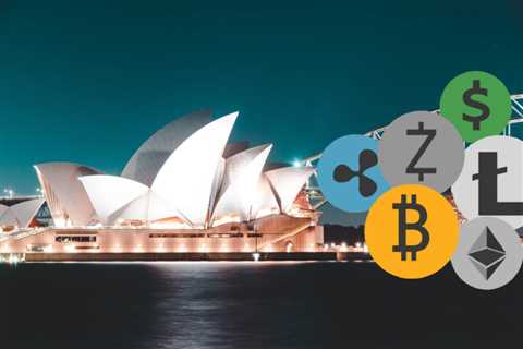 Australia takes major step towards Crypto and Digital Assets Regulations