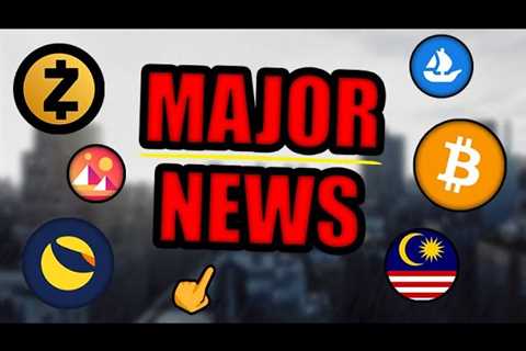 Malaysia To Make Crypto Legal Tender!? Terra Luna To Buy 3 Billion in Bitcoin! Zcash MAJOR News