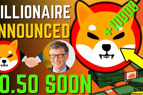 SHIBA INU COIN NEWS TODAY – MILLIONAIRES REVEALED SHIBA WILL REACH $0.50! – PRICE PREDICTION..