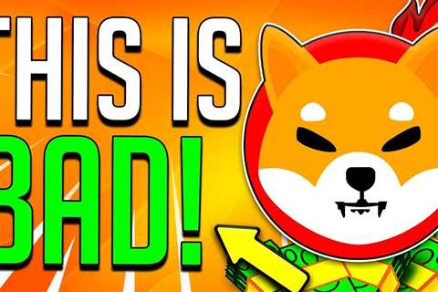 SHIBA INU COIN THIS IS BAD!! - SHIB Crypto News - Shiba Inu Market News