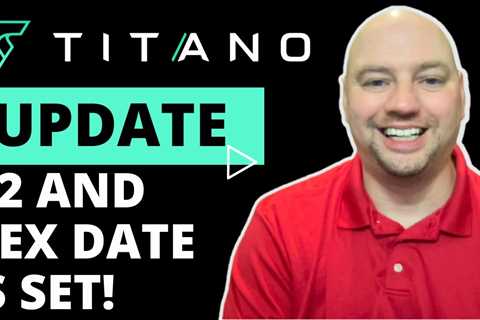 Titano Update: V2 Migration and DEX Release Date Announced - April 11, 2022