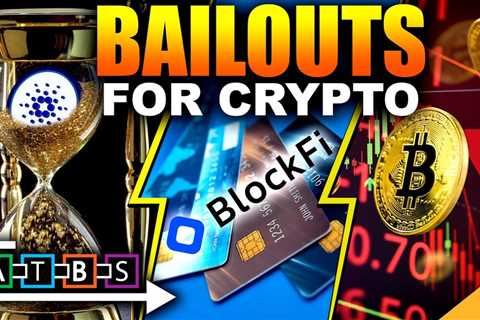 TOP REASONS Why CRYPTO Companies Are Scrambling For Bailouts!