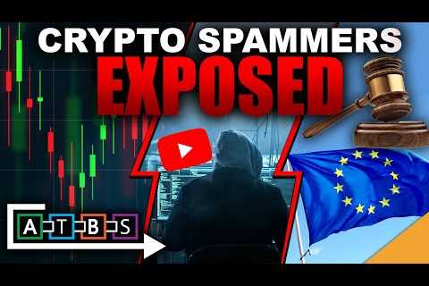 YOUTUBE TARGETING CRYPTO Spammers!! + Europe Tightens Crypto Regulation!