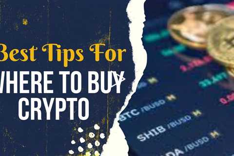 Where To Buy Crypto