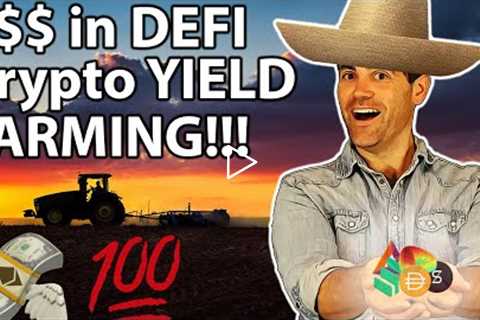 Yield Farming: MAXIMISING DEFI GAINS!! 👨‍🌾