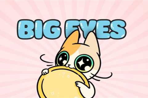 Big Eyes Coin has exceptional launch. Can it be more successful than Axie Infinity and The Sandbox?