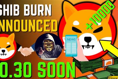 SHIBA INU COIN NEWS TODAY - SHIBA TO EXPLODE TOMORROW AND WILL HIT $0.30! - PRICE PREDICTION..