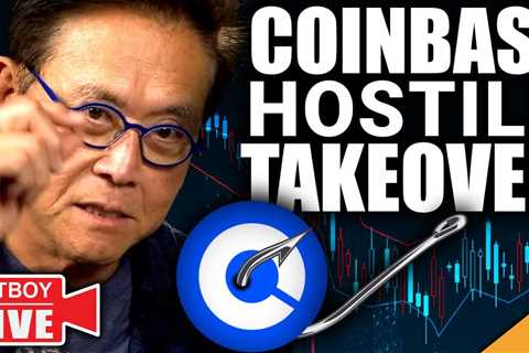 Coinbase HOSTILE Takeover (Kiyosaki Makes Prediction)
