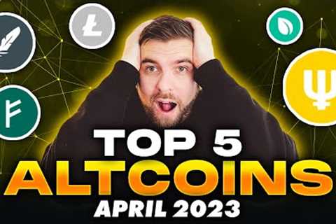 TOP 5 ALTCOINS APRIL 2023 - THEY WILL DEFINITELY GIVE a BIG X? | Crypto News | Altcoins Price