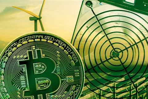 Over 52.6% of Bitcoin mining now powered by sustainable energy