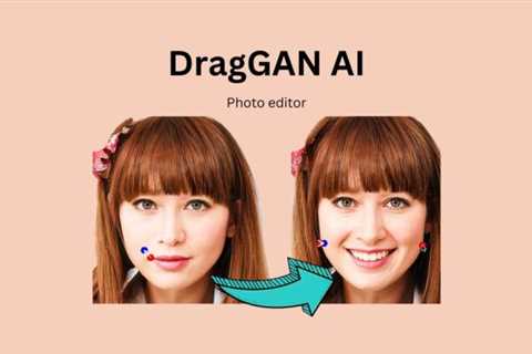 What Is DragGAN AI Photo Editor & How To Use It?