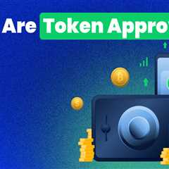 What Are Token Approvals in Crypto?