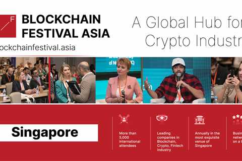 Singapore’s Must-Attend Blockchain Festival and Traders Fair