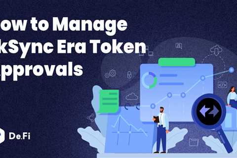 How to Manage & Revoke zkSync Era Token Approvals