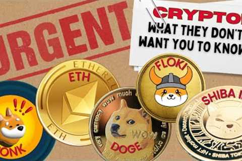 URGENT DOGE, 🔥 SHIBA INU, 🤑 BONK, 🚀 FLOKI, PEPE, AND ETHEREUM PRICE PREDICTION NEWS! I JUST..