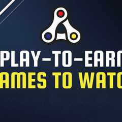 Play to Earn Games to Watch in January