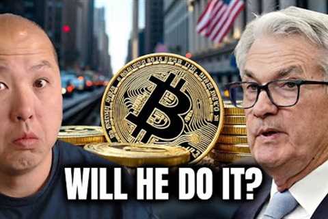 Powell’s Potential Pivot Could Spark a Bitcoin BREAKOUT