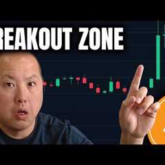 This is the Breakout Zone for Bitcoin and Crypto